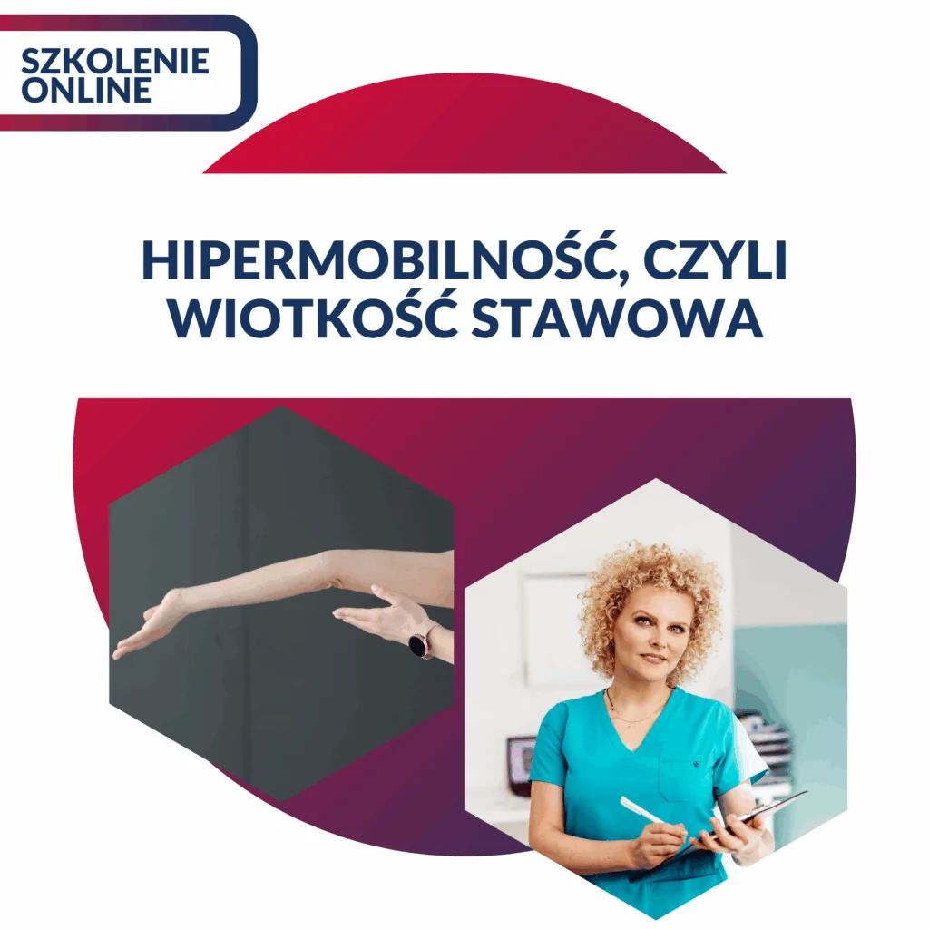 HIPERMOBILNOŚĆ, CZYLI WIOTKOŚĆ STAWOWA