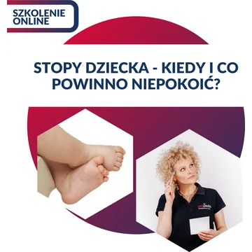 Stopy dziecka: kiedy i co powinno niepokoić?